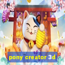 pony creator 3d